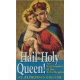 Hail Holy Queen: An Explanation of the Salve Regina [Book] (Click to buy & for more info.)