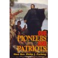 Our Pioneers and Patriots [Book] (Click to buy & for more info.)