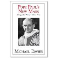 Pope Paul's New Mass [Book] (Click to buy & for more info.)