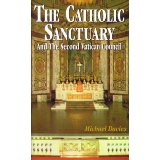 The Catholic Sanctuary and the Second Vatican Council [Book] (Click to buy & for more info.)