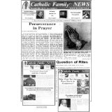 Catholic Family News [Newspaper Subscription] (Click to buy & for more info.)