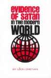 Evidence of Satan in the Modern World [Book] (Click to buy & for more info.)