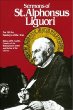 Sermons of St. Alphonsus Liguori for All the Sundays of the Year [Book] (Click to buy & for more info.)