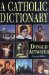 Catholic Dictionary [Book] (Click to buy & for more info.)