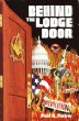 Behind the Lodge Door: Church, State and Freemasonry in America [Book] (Click to buy & for more info.)