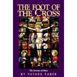 The Foot of the Cross: The Sorrows of Mary [Book] (Click to buy & for more info.)