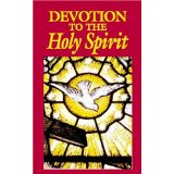 Devotion to the Holy Spirit [Book] (Click to buy & for more info.)