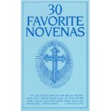 Thirty Favorite Novenas [Book] (Click to buy & for more info.)
