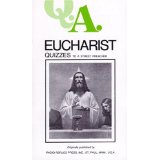 Eucharist Quizzes [Book] (Click to buy & for more info.)