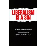 Liberalism is a Sin [Book] (Click to buy & for more info.)