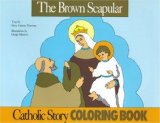 The Brown Scapular Coloring Book [Book] (Click to buy & for more info.)