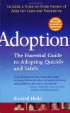 Adoption: The Essential Guide to Adopting Quickly and Safely [Book] (Click to buy & for more info.)